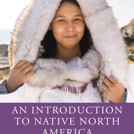 An Introduction to Native North America