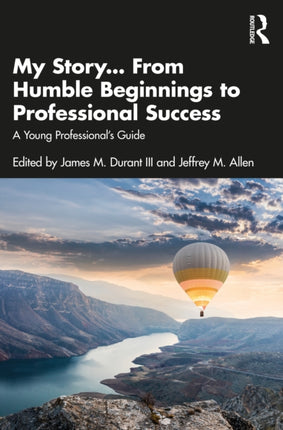 My Story... From Humble Beginnings to