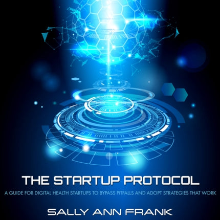 The Startup Protocol