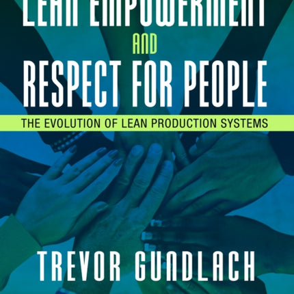 Lean Empowerment and Respect for People