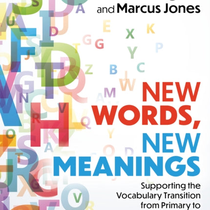 New Words New Meanings Supporting the Vocabulary