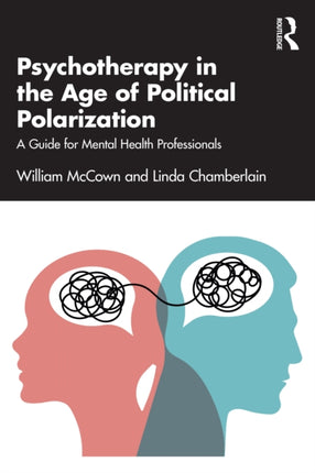 Psychotherapy in the Age of Political