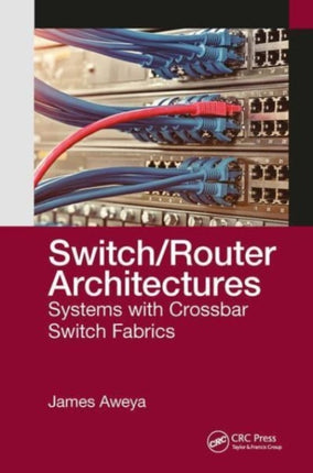 SwitchRouter Architectures