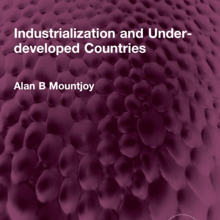 Industrialization and Underdeveloped Countries