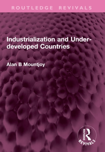 Industrialization and Underdeveloped Countries