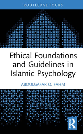 Ethical Foundations and Guidelines in Islamic
