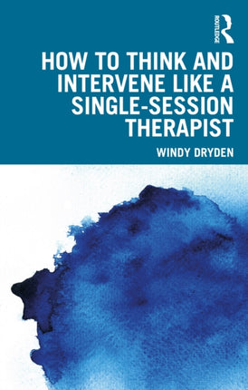 How to Think and Intervene Like a SingleSession