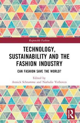 Technology Sustainability and the Fashion Industry