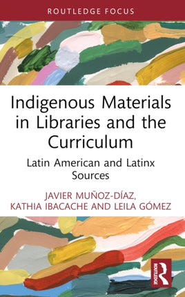 Indigenous Materials in Libraries and the Curriculum