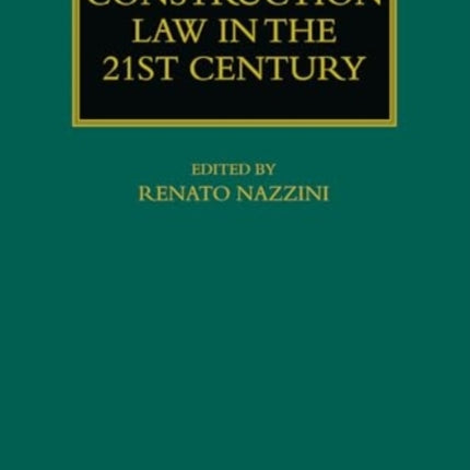 Construction Law in the 21st Century