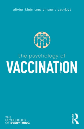 The Psychology of Vaccination