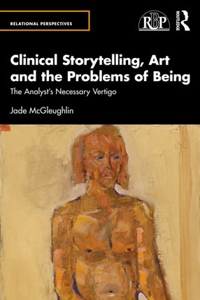 Clinical Storytelling Art and the Problems of
