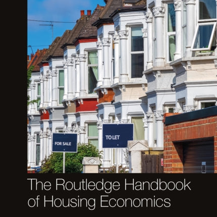 The Routledge Handbook of Housing Economics