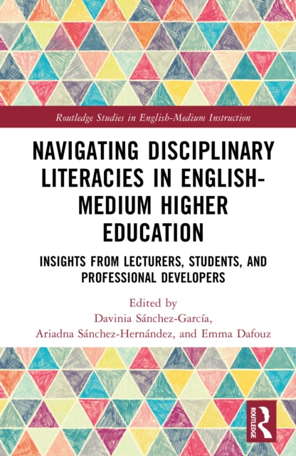 Disciplinary Literacies in EnglishMedium Higher Education