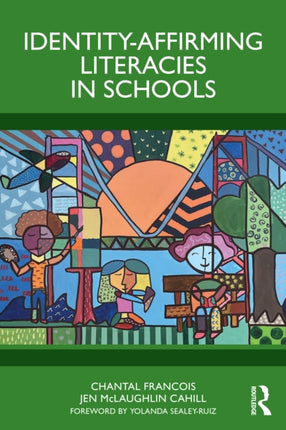 IdentityAffirming Literacies in Schools