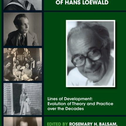 The Emerging Tradition of Hans Loewald