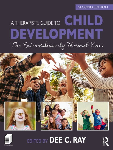 A Therapists Guide to Child Development