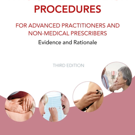 Physical Examination Procedures for Advanced Practitioners and NonMedical Prescribers