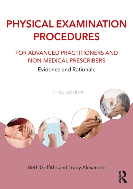 Physical Examination Procedures for Advanced Practitioners and NonMedical Prescribers