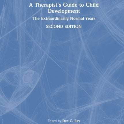 A Therapists Guide to Child Development