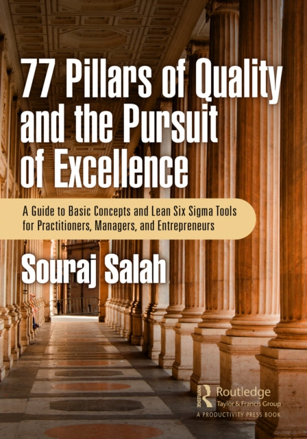 77 Pillars of Quality and the Pursuit of