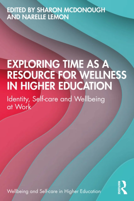 Exploring Time as a Resource for Wellness in