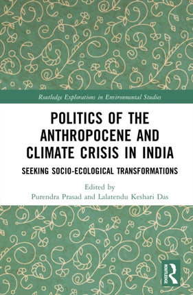 Politics of the Anthropocene and Climate Crisis in India