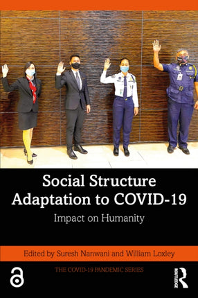 Social Structure Adaptation to COVID19