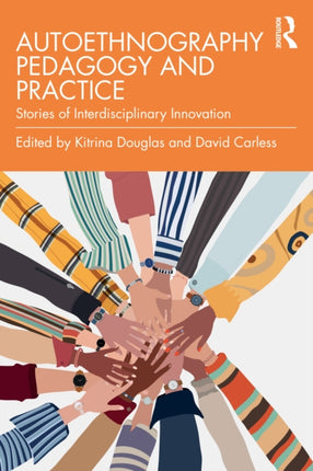 Pedagogy and Practice in Autoethnography