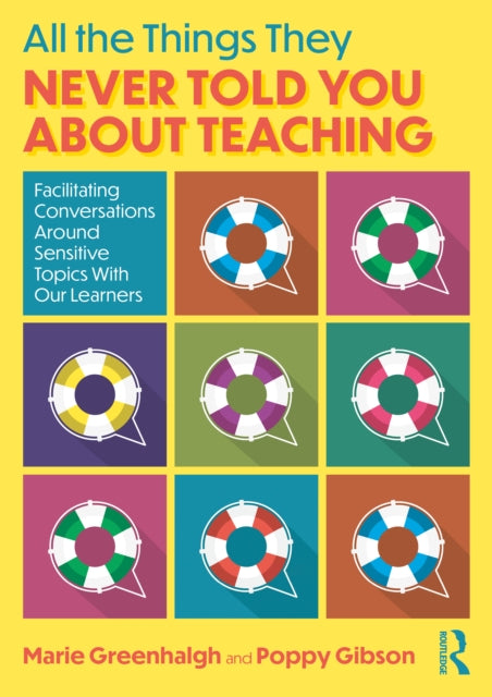 All the Things They Never Told You About Teaching
