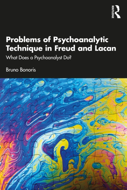 Problems of Psychoanalytic Technique in Freud and