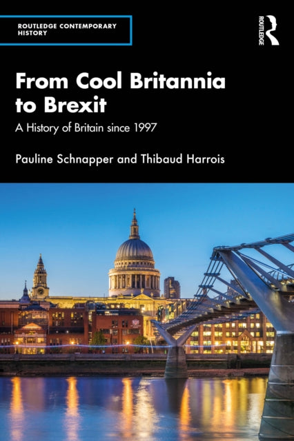 From Cool Britannia to Brexit