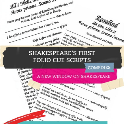 Shakespeareâs First Folio Cue Scripts  Comedies