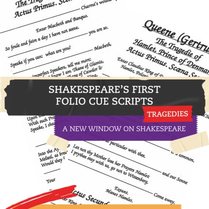 Shakespeareâs First Folio Cue Scripts â Tragedies