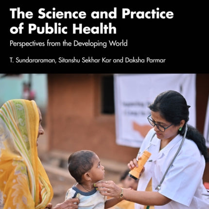 The Science and Practice of Public Health