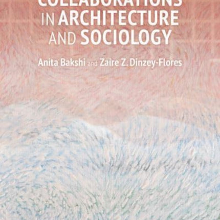 Collaborations in Architecture and Sociology