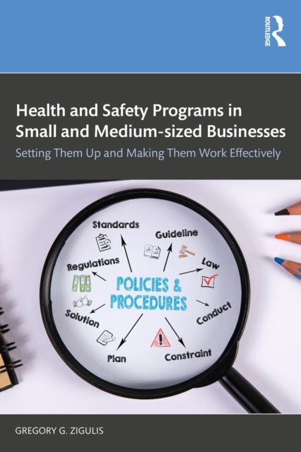 Health and Safety Programs in Small and Mediumsized Businesses