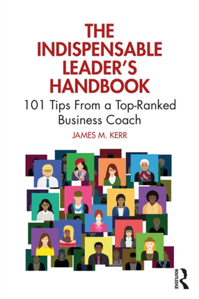 The Indispensable Leaders Handbook