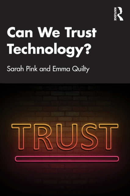 Can We Trust Technology