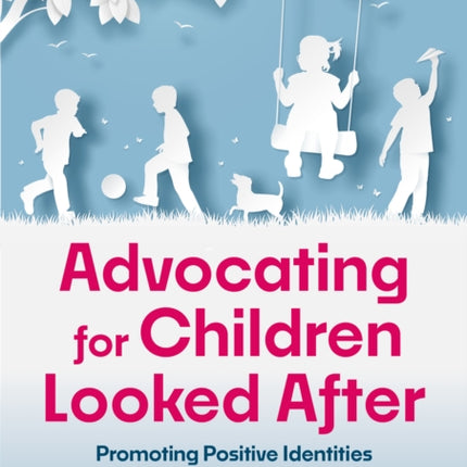 Advocating for Children Looked After