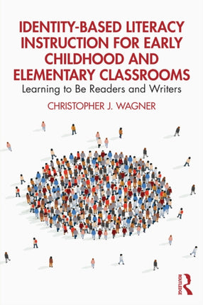 IdentityBased Literacy Instruction for Early