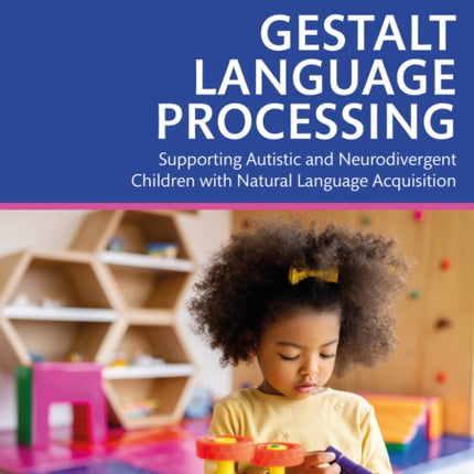 Gestalt Language Processing