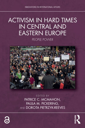 Activism in Hard Times in Central and Eastern