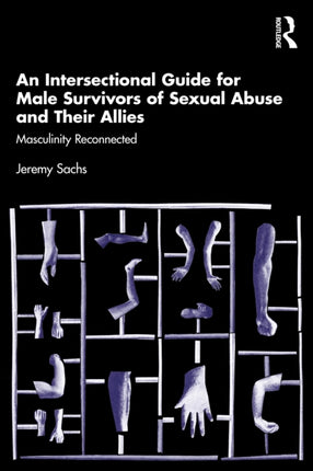 An Intersectional Guide for Male Survivors of