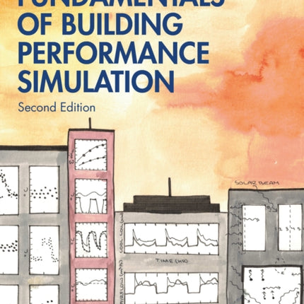Fundamentals of Building Performance Simulation
