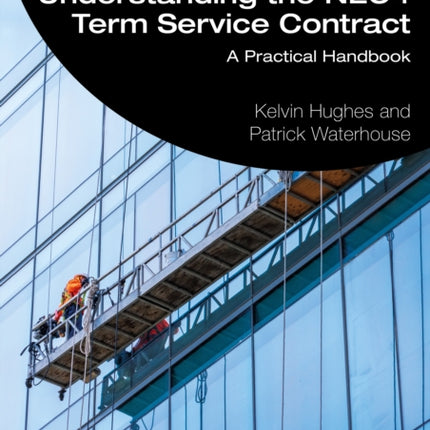 Understanding the NEC4 Term Service Contract