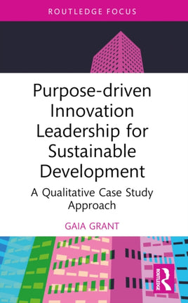PurposeDriven Innovation Leadership for Sustainable Development