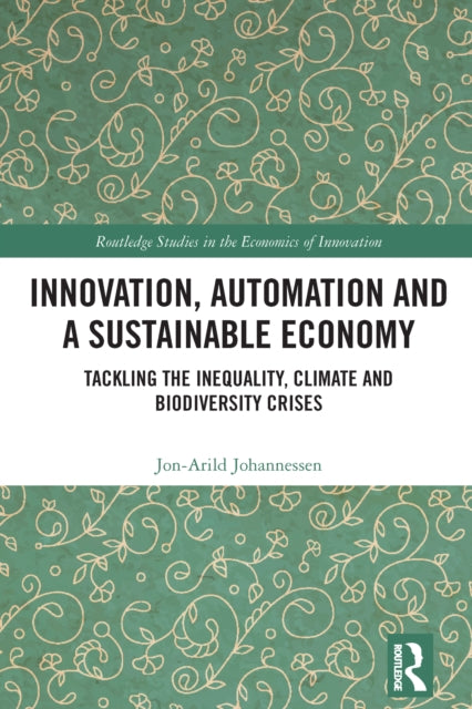 Innovation Automation and a Sustainable Economy