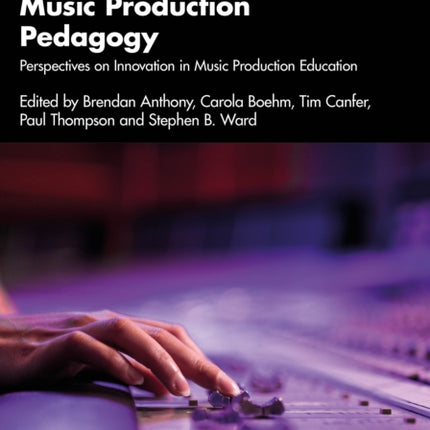 Music Production Pedagogy