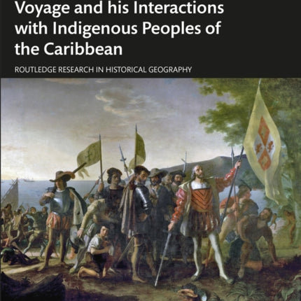 A Historical Geography of Christopher Columbuss